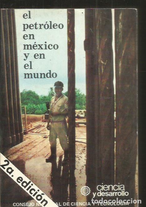 Libros: PETROLEO EN MEXICO Y EN EL MUNDO - EL - VARIOS - Foto 2