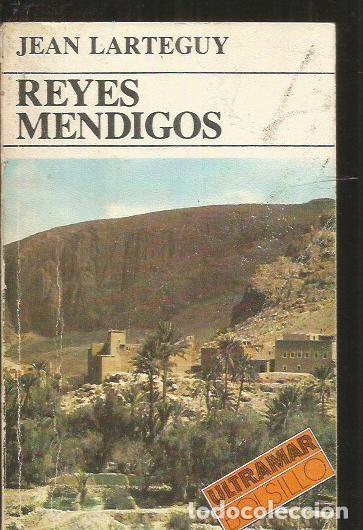 Libros: REYES MENDIGOS - LARTEGUY, JEAN - Foto 1