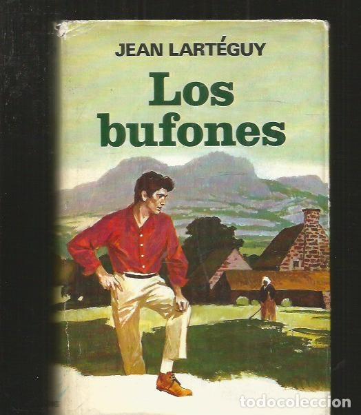 Libros: BUFONES - LOS - LARTEGUY, JEAN - Foto 1
