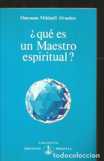 Libros: &iquest;QUE ES UN MAESTRO ESPIRITUAL? - AIVANHOV, OMRAAM MIKHAEL - Foto 2