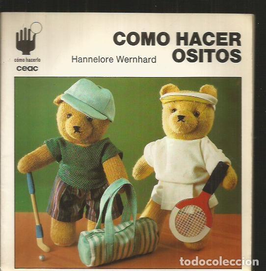 Libros: COMO HACER OSITOS - WERNHARD, HANNELORE - Foto 1