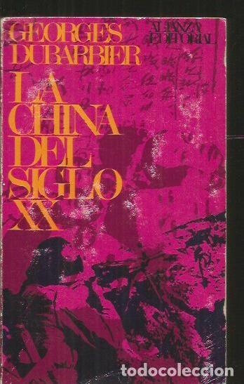 Libri di seconda mano: CHINA DEL SIGLO XX - LA - DUBARBIER, GEORGES