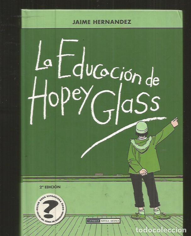 Libros: EDUCACION DE HOPEY GLASS - LA - HERNANDEZ, JAIME - Foto 1