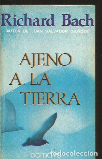 Libros: AJENO A LA TIERRA - BACH, RICHARD - Foto 1