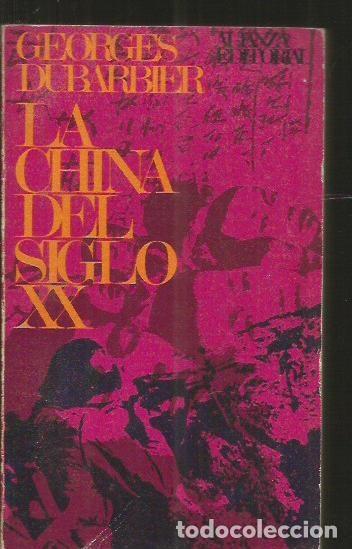 Libri di seconda mano: CHINA DEL SIGLO XX - LA - DUBARBIER, GEORGES