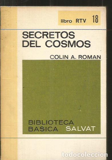 Libros: SECRETOS DEL COSMOS - ROMAN, COLIN A. - Foto 1