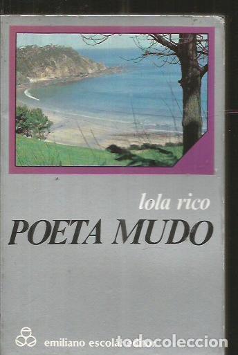 Libros: POETA MUDO - RICO, LOLA - Foto 1