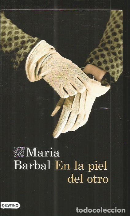 Libros: EN LA PIEL DEL OTRO - BARBAL, MARIA - Foto 10
