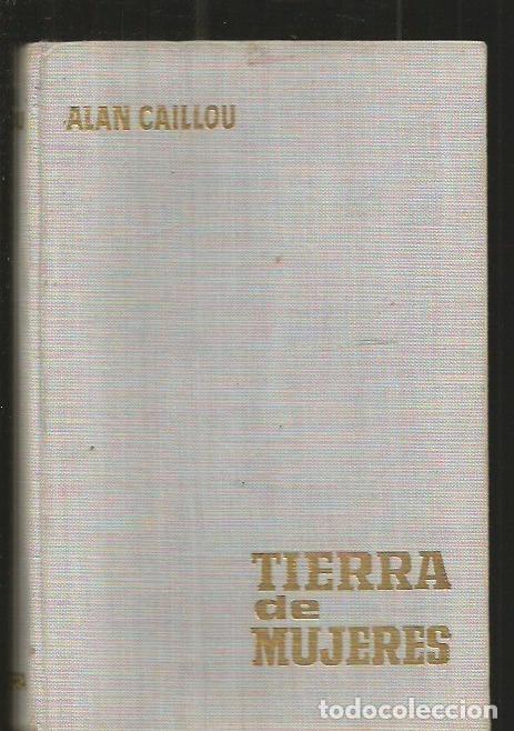 Libros: TIERRA DE MUJERES - CAILLOU, ALAN - Foto 4