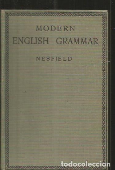 Libros: MODERN ENGLISH GRAMMAR - NESFIELD, J. C. - Foto 1