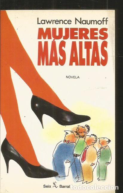 Libros: MUJERES MAS ALTAS - NAUMOFF, LAWRENCE - Foto 4