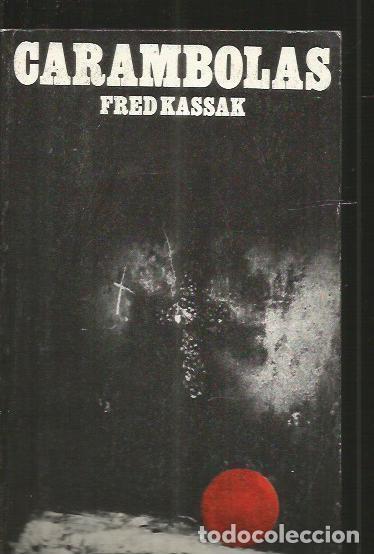 Libros: CARAMBOLAS - KASSAK, FRED - Foto 5