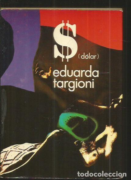 Libros: $ (DOLAR) - TARGIONI, EDUARDA - Foto 1