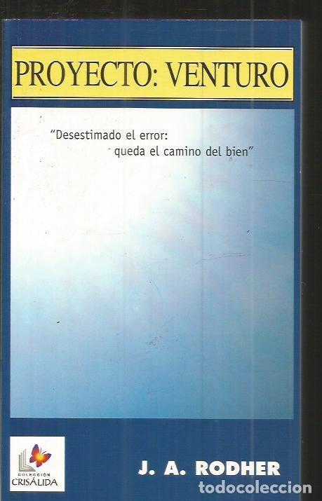 Libros: PROYECTO: VENTURO - RODHER, J. A. - Foto 2