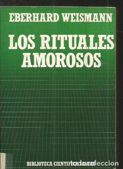 Libros: RITUALES AMOROSOS - LOS - WEISMANN, EBERHARD - Foto 4