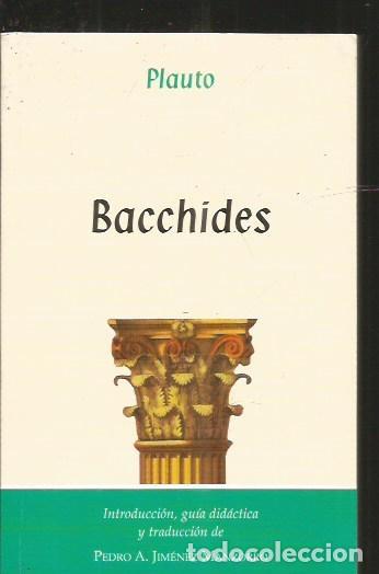 Libros: BACCHIDES - PLAUTO - Foto 1