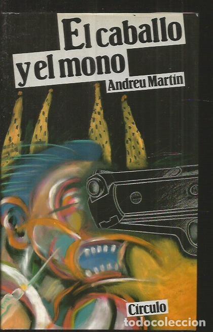 Libros: CABALLO Y EL MONO - EL - MARTIN, ANDREU - Foto 1