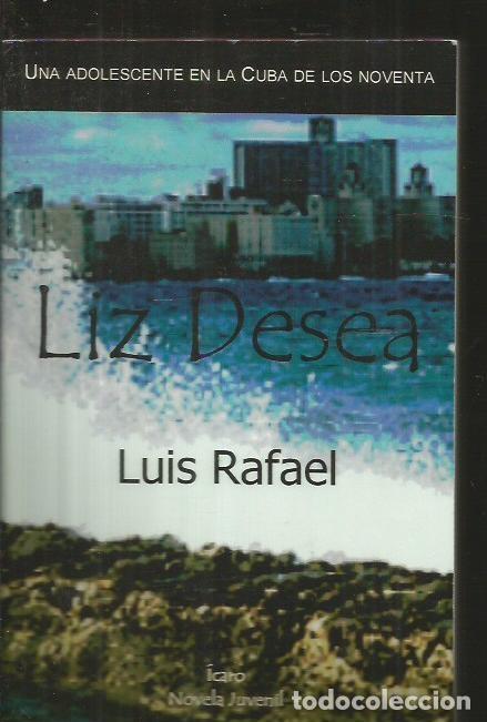 Libros: LIZ DESEA - LUIS RAFAEL - Foto 1