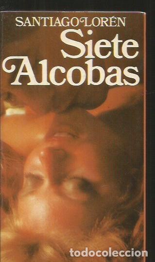 Libros: SIETE ALCOBAS - LOREN, SANTIAGO - Foto 1