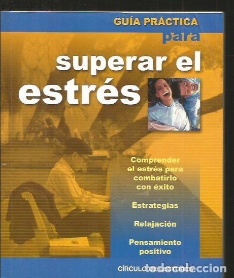 Libros: GUIA PRACTICA PARA SUPERAR EL ESTRES - VARIOS - Foto 4