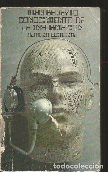 Libros: CONOCIMIENTO DE LA INFORMACION - BENEYTO, JUAN - Foto 1