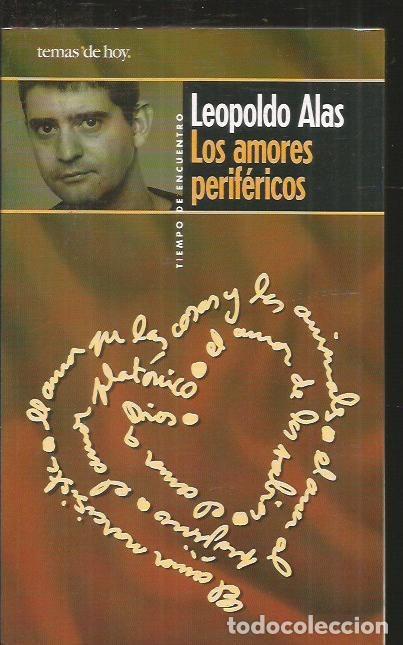 Libros: AMORES PERIFERICOS - LOS - ALAS, LEOPOLDO - Foto 1