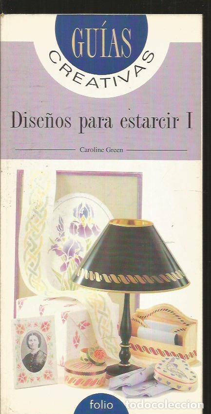 Libros: DISE&Ntilde;OS PARA ESTARCIR. TOMO I - GREEN, CAROLINE - Foto 1