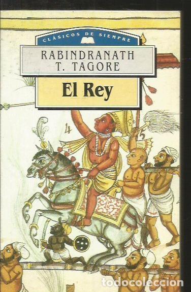 Libros: REY - EL - TAGORE, RABINDRANATH - Foto 1