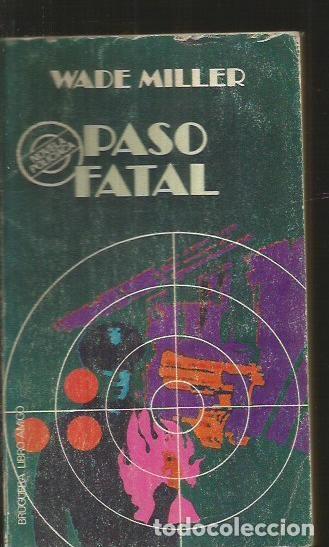 Libros: PASO FATAL - MILLER, WADE - Foto 1