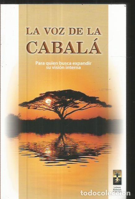 Libros: VOZ DE LA CABALA - LA. PARA QUIEN BUSCA EXPANDIR SU VISION INTERNA - VARIOS - Foto 1