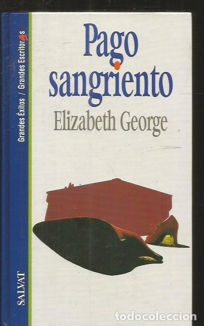 Libros: PAGO SANGRIENTO - GEORGE, ELIZABETH - Foto 1