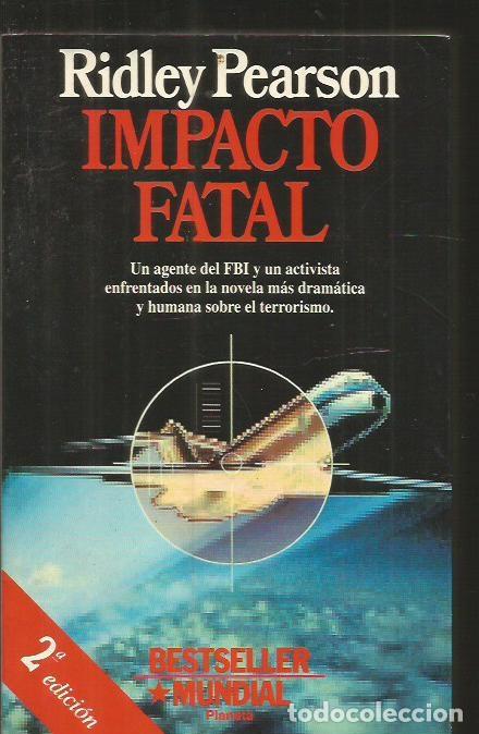 Libros: IMPACTO FATAL - PEARSON, RIDLEY - Foto 1