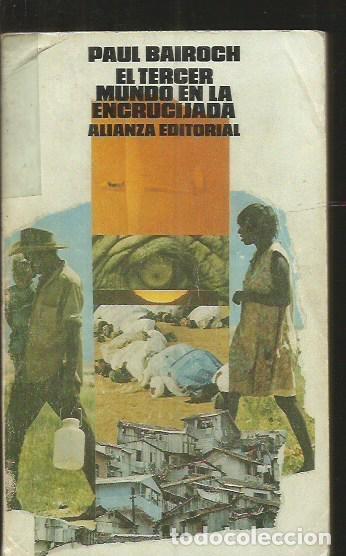 Libros: TERCER MUNDO EN LA ENCRUCIJADA - EL - BAIROCH, PAUL - Foto 1