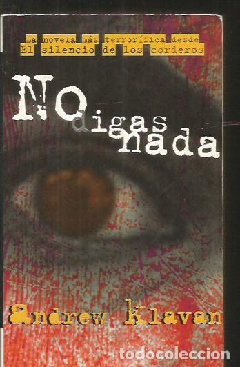 Libros: NO DIGAS NADA - KLAVAN, ANDREW - Foto 1