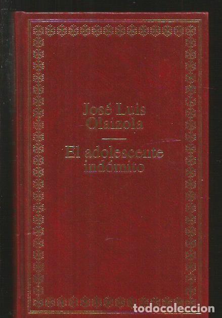 Libros: ADOLESCENTE INDOMITO - EL - OLAIZOLA, JOSE LUIS - Foto 2