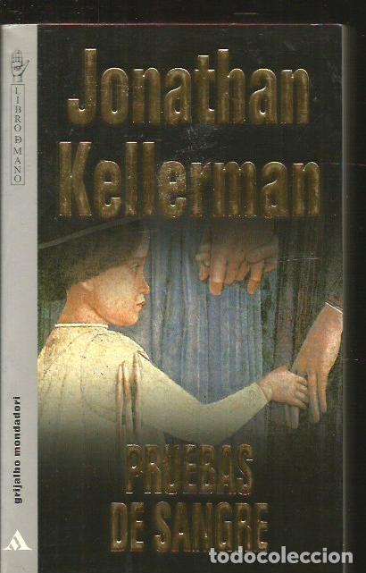 Libros: PRUEBAS DE SANGRE - KELLERMAN, JONATHAN - Foto 1