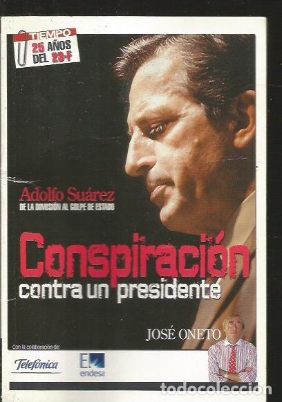 Libros: CONSPIRACION CONTRA EL PRESIDENTE - ONETO, JOSE - Foto 1