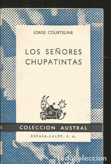 Libros: SE&Ntilde;ORES CHUPATINTAS - LOS - COURTELINE, JORGE - Foto 1