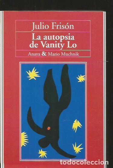 Libros: AUTOPSIA DE VANITY LO - LA - FRISON, JULIO - Foto 1