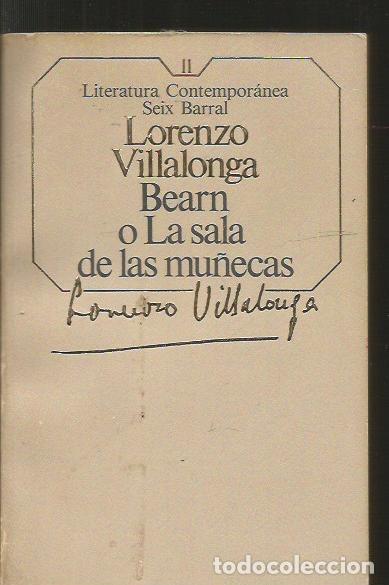 Libros: BEARN O LA SALA DE MU&Ntilde;ECAS - VILLALONGA, LORENZO - Foto 1
