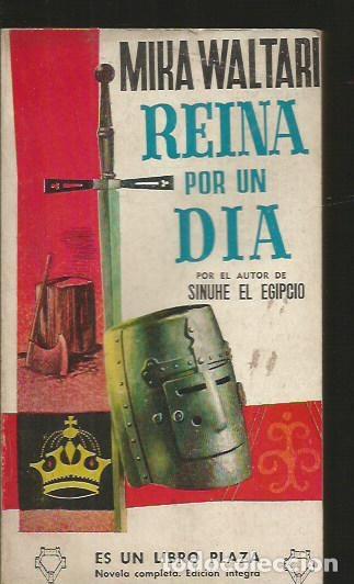 Libros: REINA POR UN DIA - WALTARI, MIKA - Foto 1