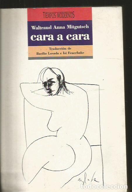Libros: CARA A CARA - MITGUTSCH, WALTRAUD ANNA - Foto 5
