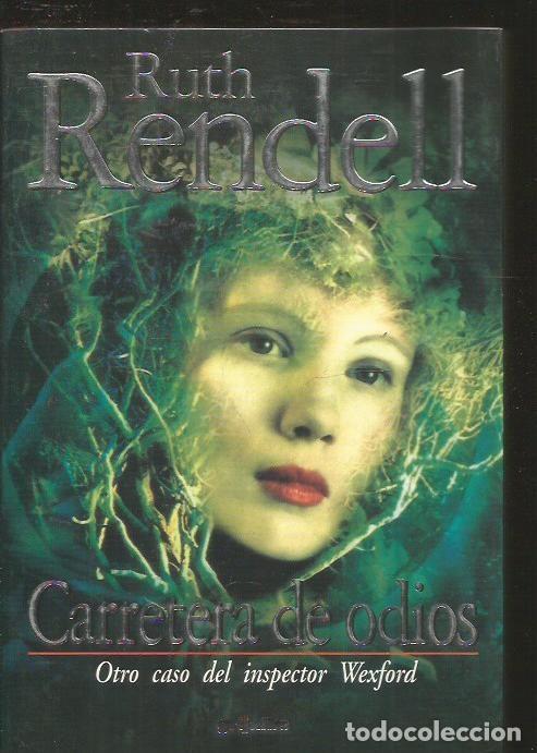 Libros: CARRETERA DE ODIOS - RENDELL, RUTH - Foto 1