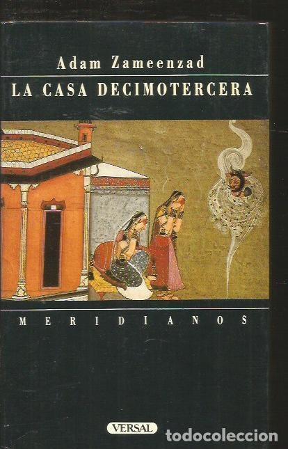 Libros: CASA DECIMOTERCERA - LA - ZAMEENZAD, ADAM - Foto 2