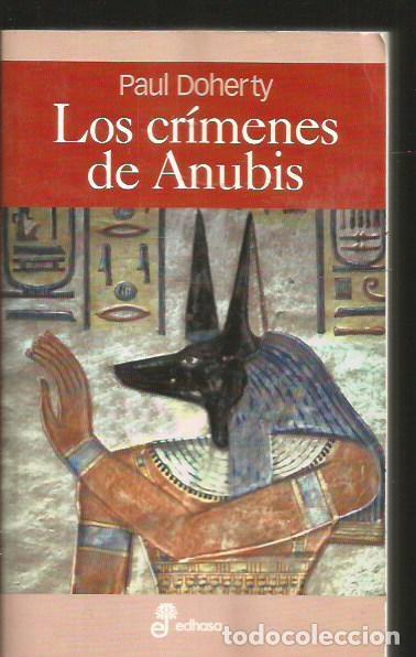 Libros: CR&Iacute;MENES DE ANUBIS - LOS - DOHERTY, PAUL - Foto 1