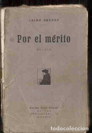Libros: POR EL MERITO - BRUNET, JAIME - Foto 2