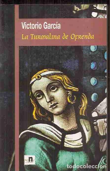 Libros: TURMALINA DE OFRENDA - LA - GARCIA, VICTORIO - Foto 2