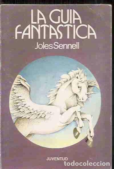 Libros: GUIA FANTASTICA - LA - SENNELL, JOLES - Foto 1