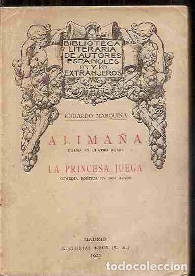 Libros: ALIMA&Ntilde;A / LA PRINCESA JUEGA - MARQUINA, EDUARDO - Foto 1