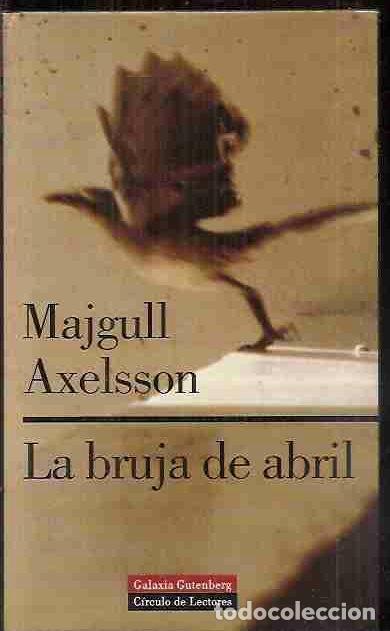 Libros: BRUJA DE ABRIL - LA - AXELSSON, MAJGULL - Foto 5
